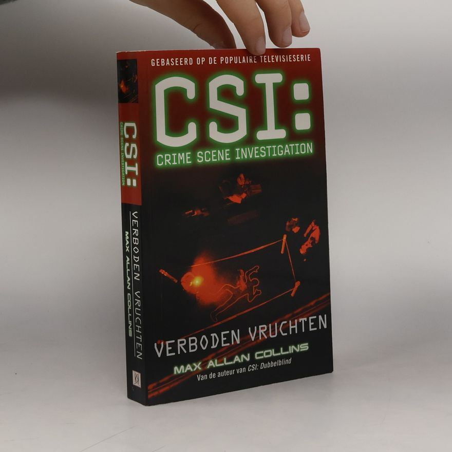 Max Allan Collins CSI : Verboden vruchten