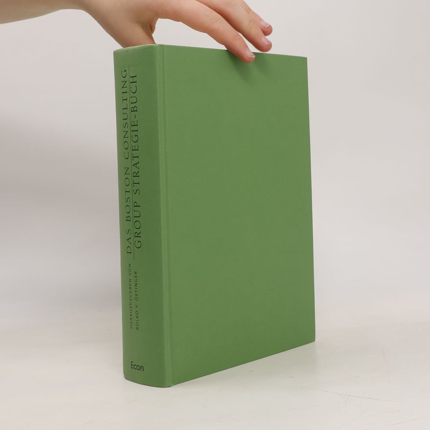 B. Von Oetinger Das Boston Consulting Group Strategie-Buch