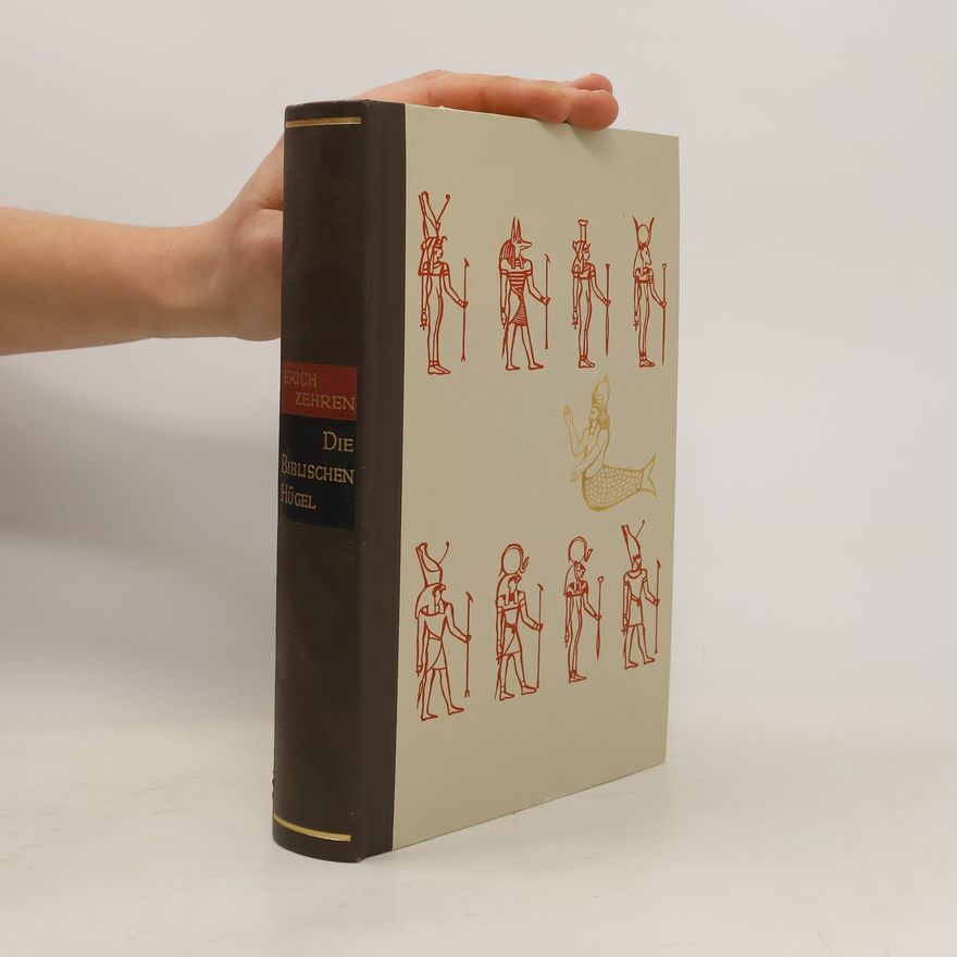 Erich Zehren Die Biblischen Hügel