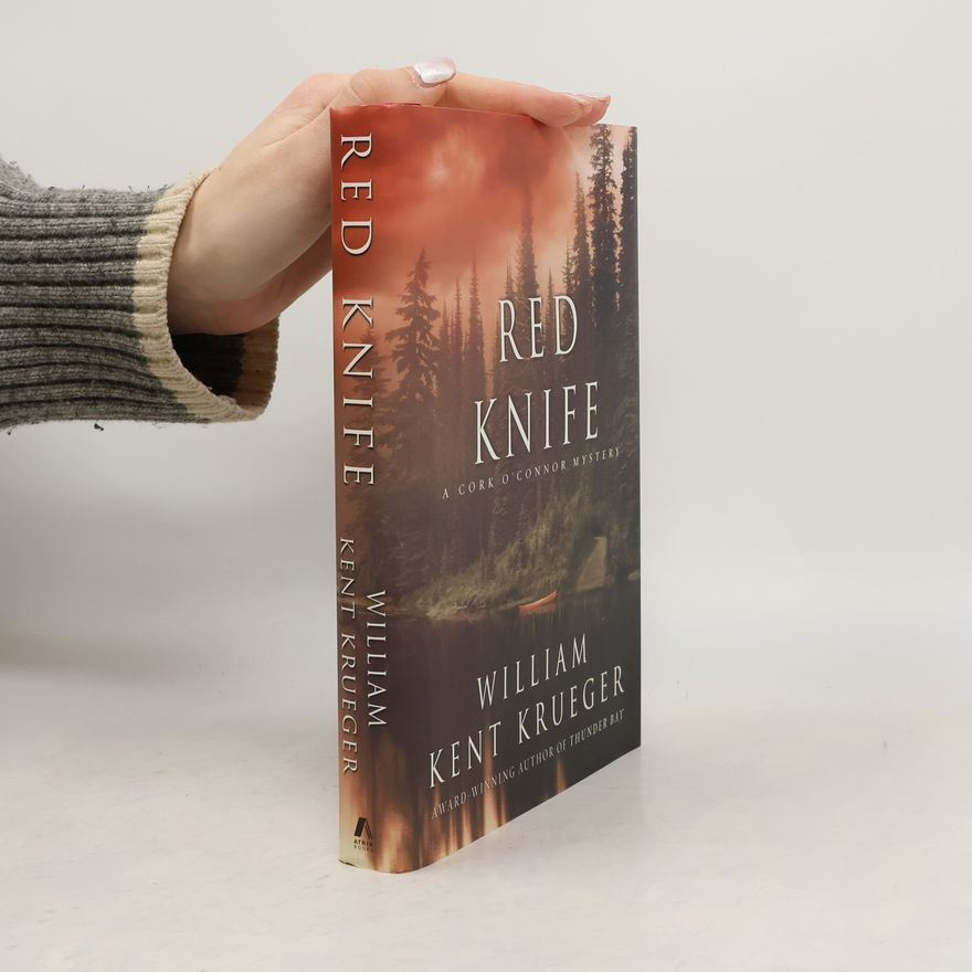 William Kent Krueger A Cork O'Connor Mystery: Red Knife