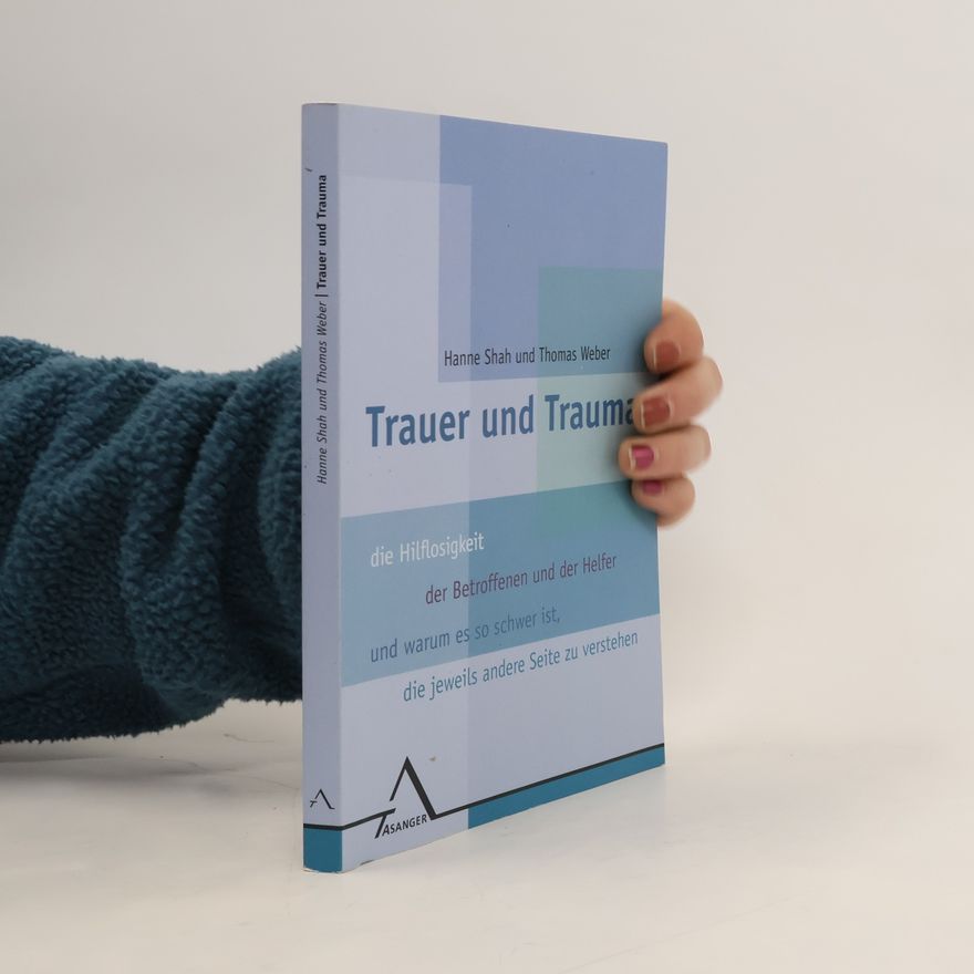 Hanne Shah Trauer und Trauma