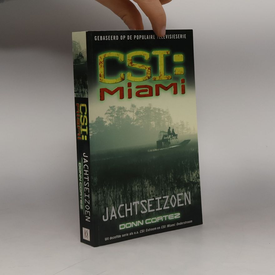 Donn Cortez CSI: Miami: Jachtseizoen - druk 1