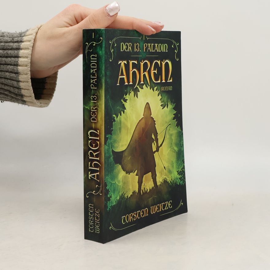 Petra Rudolf Der 13. Paladin - 1: Ahren