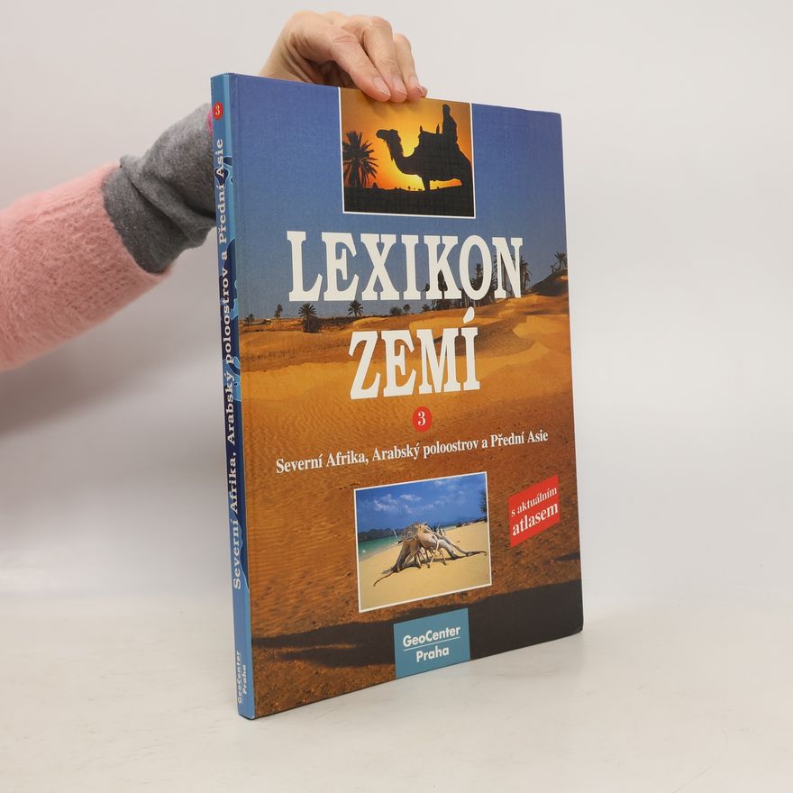 Carlo Lauer Lexikon zemí : Severní Afrika, Arabský poloostrov a Přední Asie