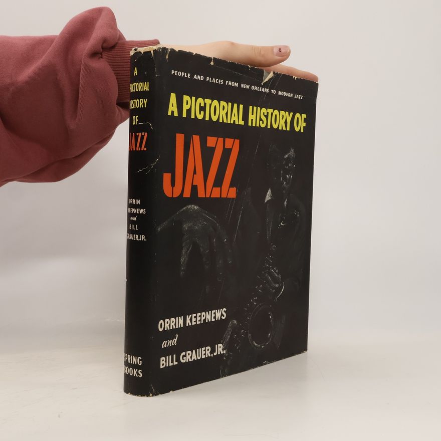 Bill Grauer A Pictorial History of Jazz
