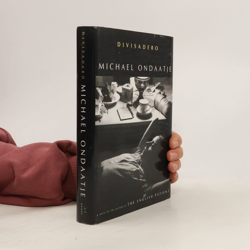 Michael Ondaatje Divisadero