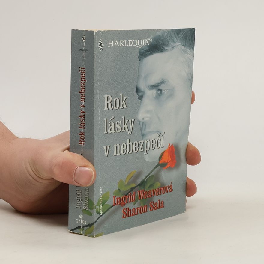 Ingrid Weaver Rok lásky v nebezpečí