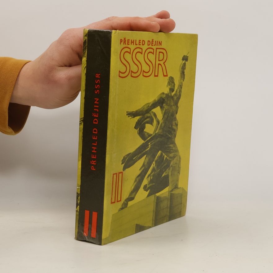 Kolektiv autorů Přehled dějin SSSR II