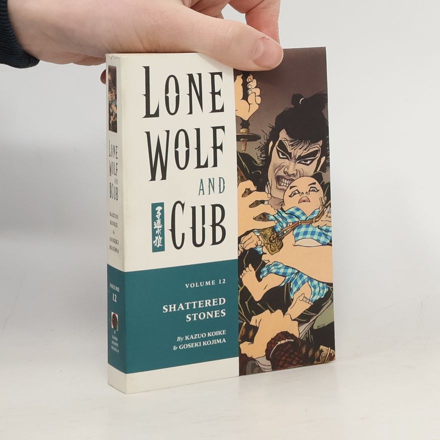 Goseki Kojima Lone Wolf and Cub, Vol. 12