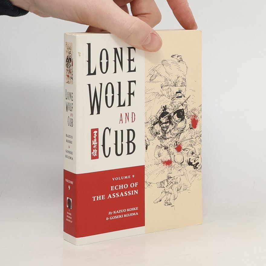 Goseki Kojima Lone Wolf and Cub, Vol. 9