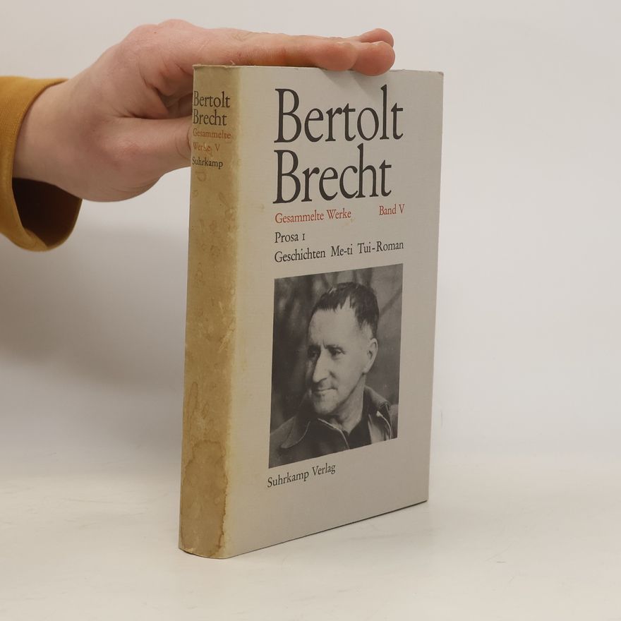Bertolt Brecht Gesammelte Werke V