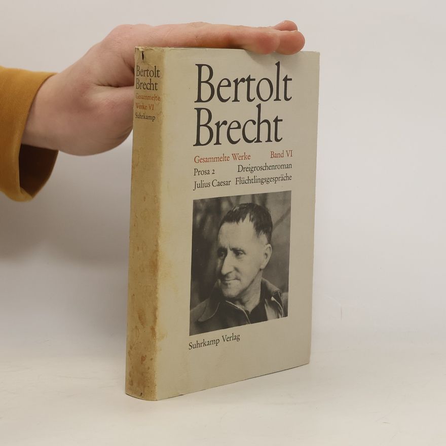 Bertolt Brecht Gesammelte Werke VI.