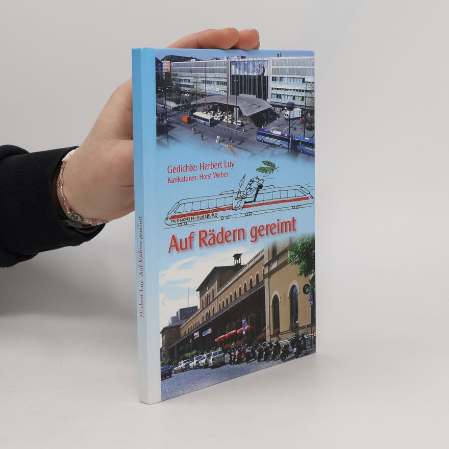 Herbert Loh Auf Rädern gereimt
