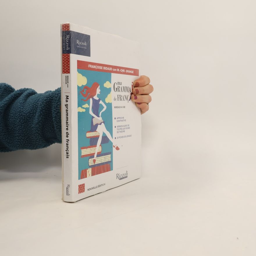 Various authors Ma Grammaire de Francais. Niveaux A1-B2