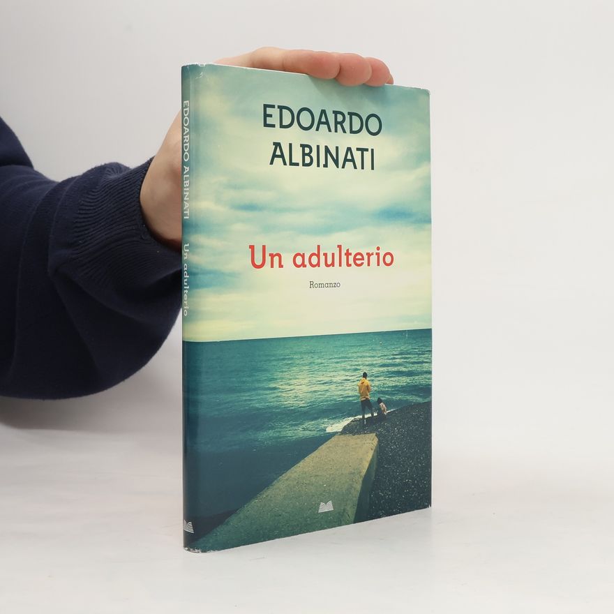 Edoardo Albinati Un adulterio