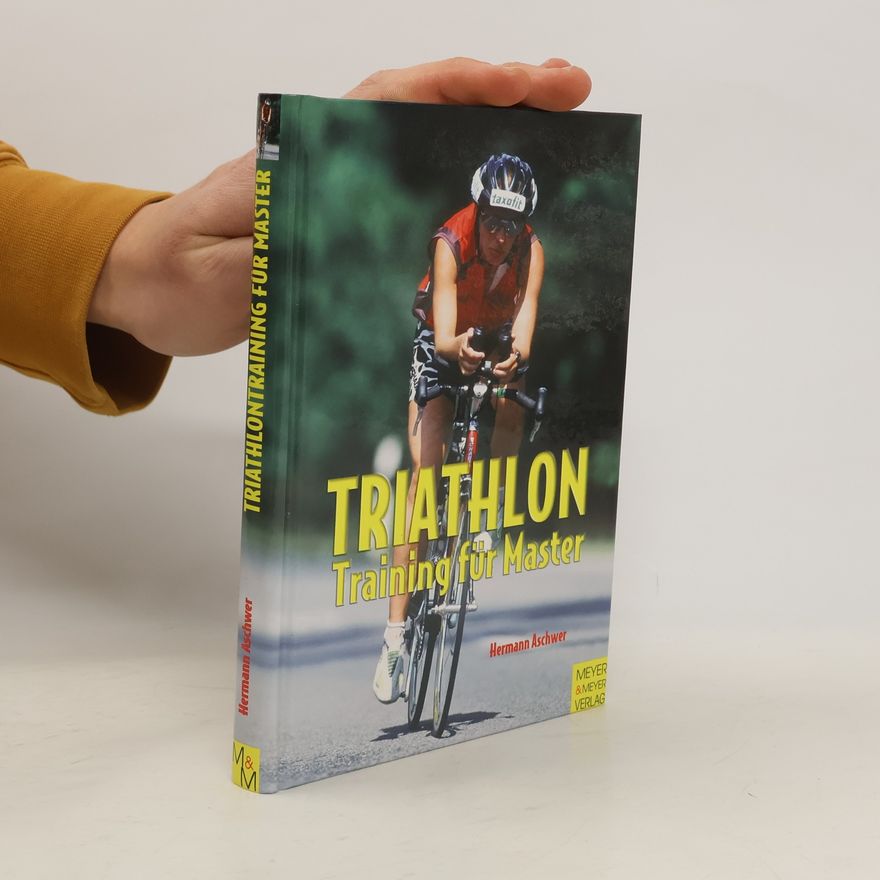 Hermann Aschwer Triathlontraining für Master