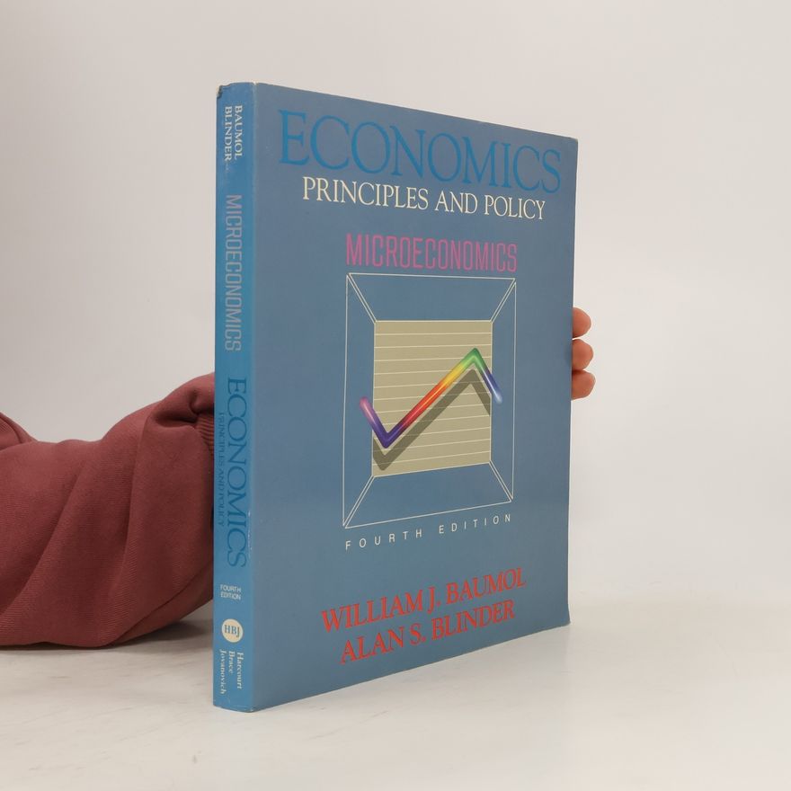 Alan Blinder Microeconomics Economics Principles and Policy - Fourth Edition