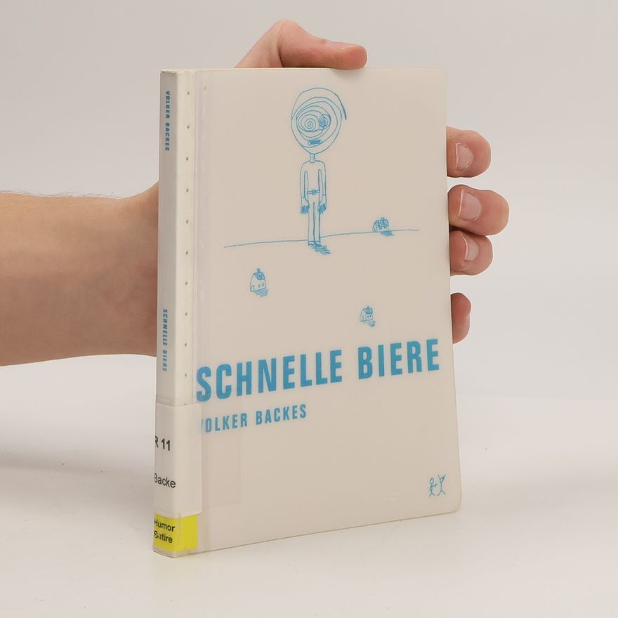 Volker Backes Schnelle Biere