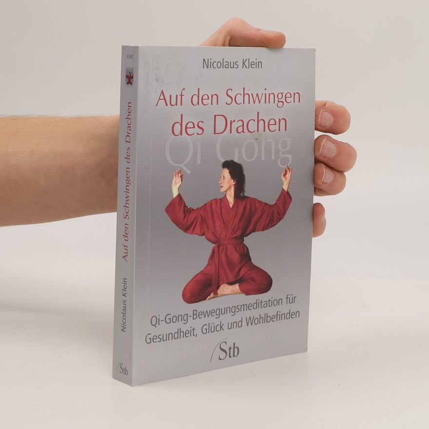 Nicolaus Klein Auf den Schwingen des Drachen