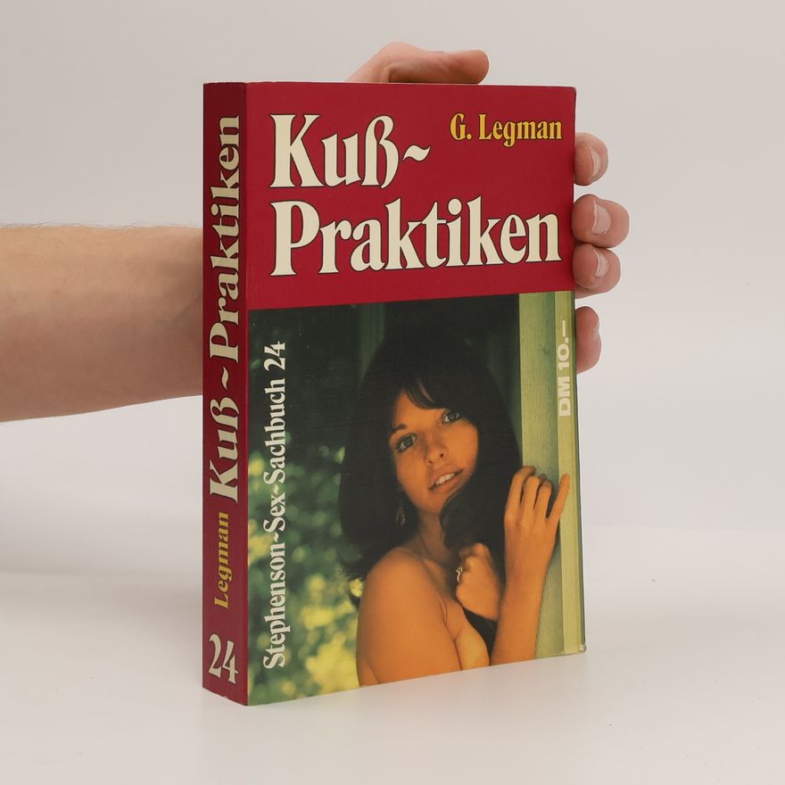 G. Legman Kuß-Praktiken