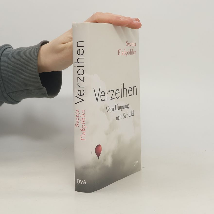 Svenja Flaßpöhler Verzeihen
