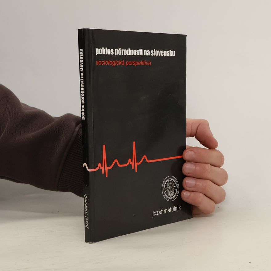Jozef Matulník Pokles pôrodnosti na Slovensku