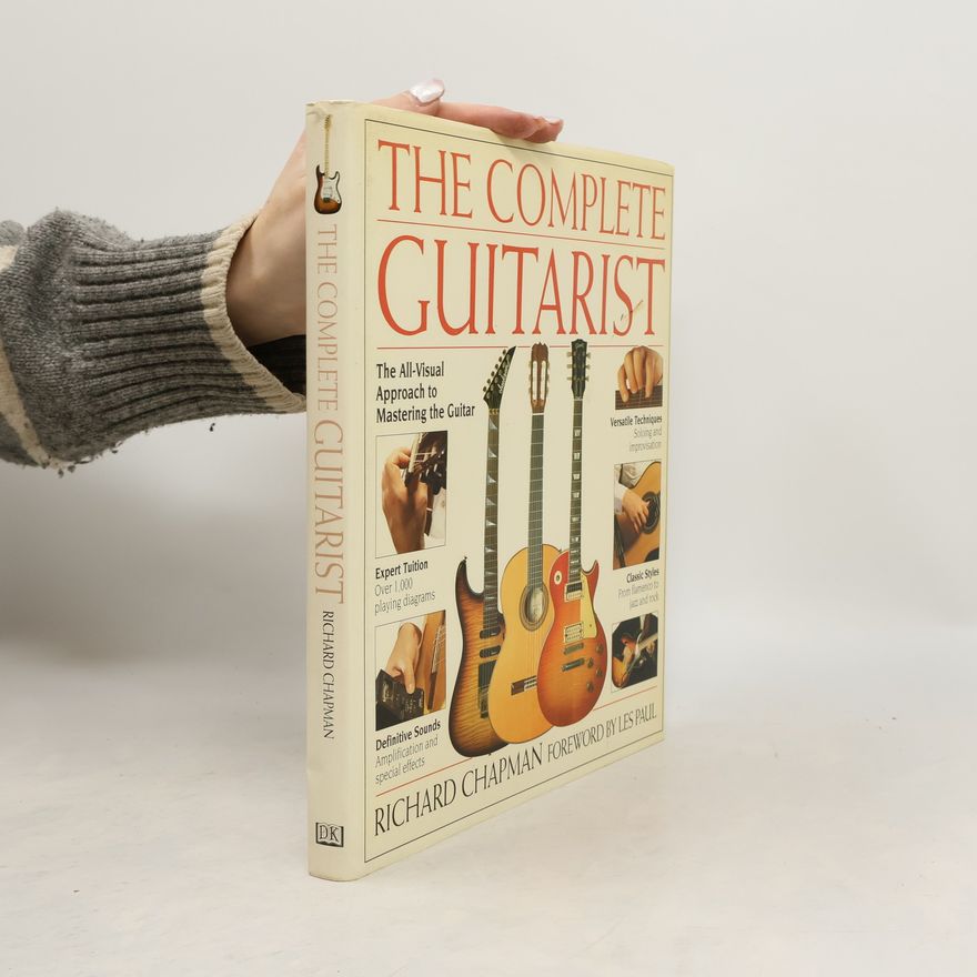 Richard A. Chapman The Complete Guitarist