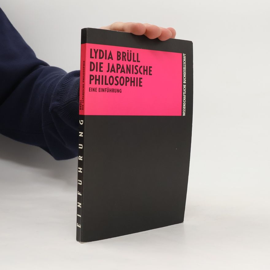 Lydia Brüll Die japanische Philosophie