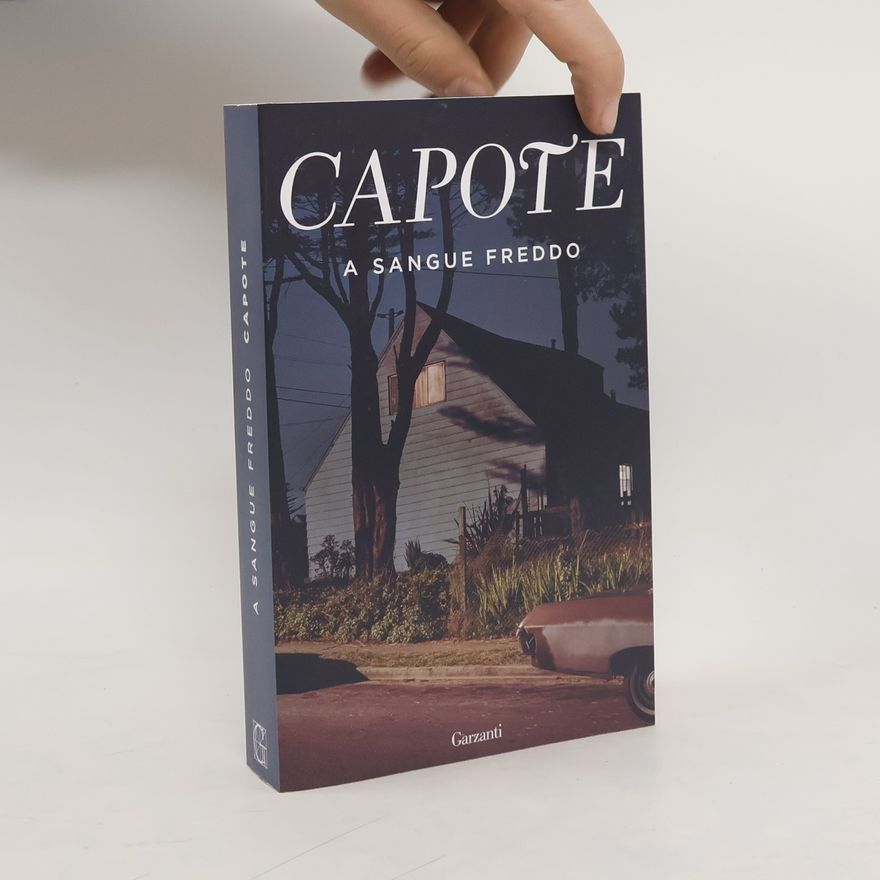 Truman Capote A sangue freddo