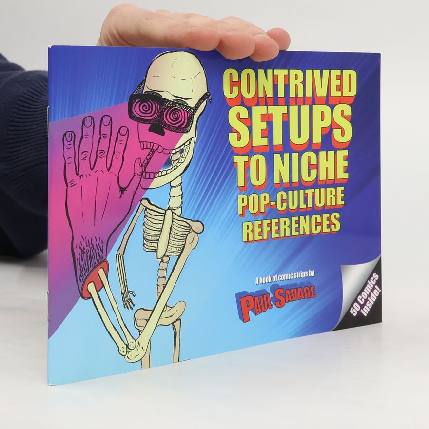 Paul Savage Contrived Setups to Niche Pop-Culture References