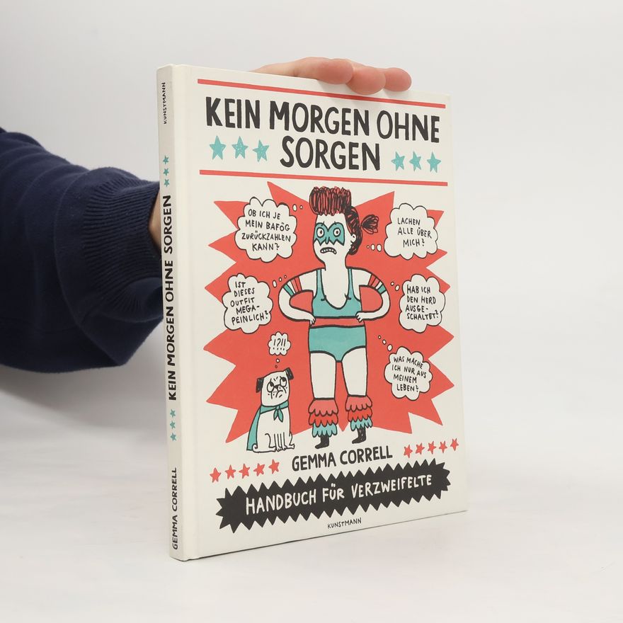 Gemma Correll Kein Morgen ohne Sorgen
