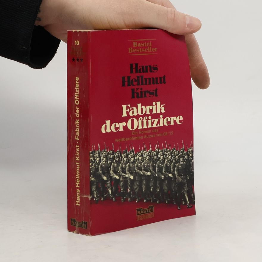 Hans Hellmut Kirst Fabrik der Offiziere