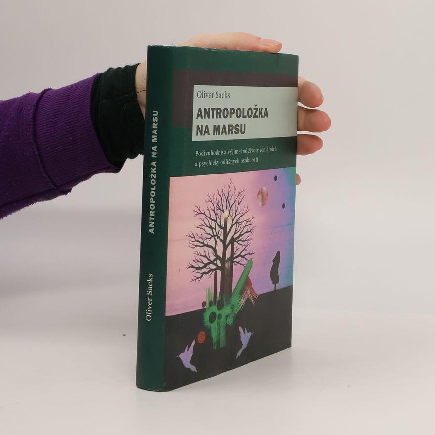 Oliver Sacks Antropoložka na Marsu