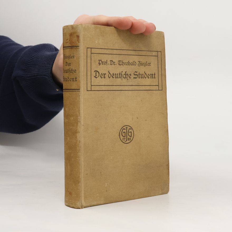 Theobald Ziegler Der deutsche student