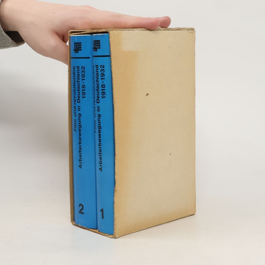 Autorenkollektiv Film und revolutionäre Arbeiterbewegung in Deutschland, 1918-1932 1-2