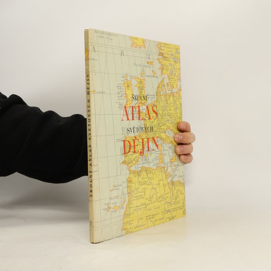 Kolektiv autorů Školní atlas světových dějin