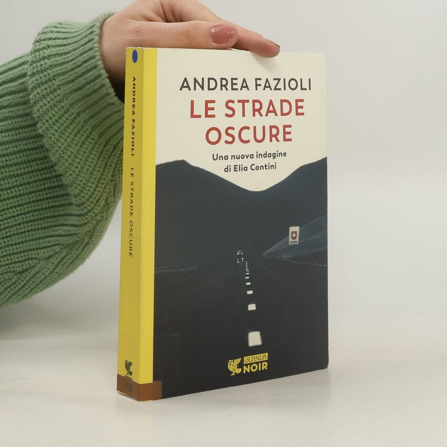 Andrea Fazioli Le strade oscure