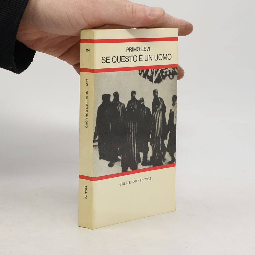 Primo Levi Se questo è un uomo
