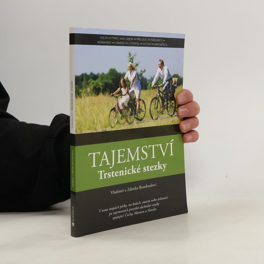 Zdenka Rozehnalová Tajemství Trstenické stezky