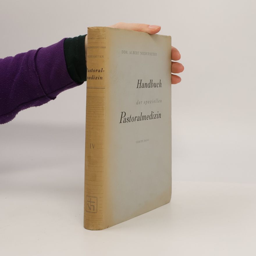 Albert Niedermeyer Handbuch der speziellen Pastoralmedizin