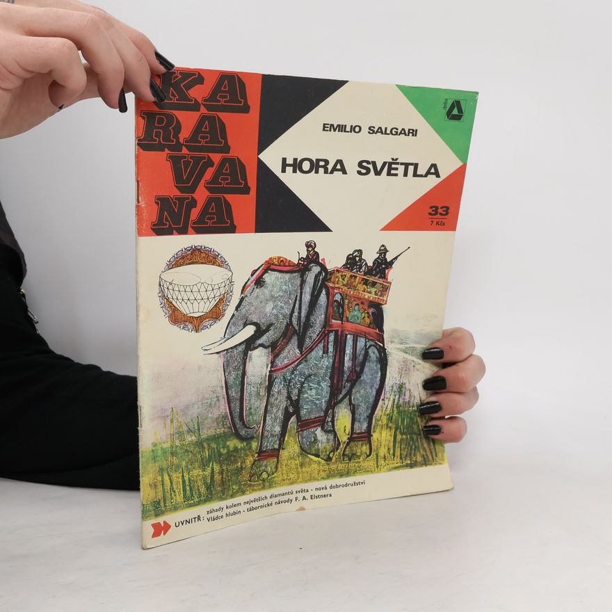 Emilio Salgari Karavana 33. Hora světla