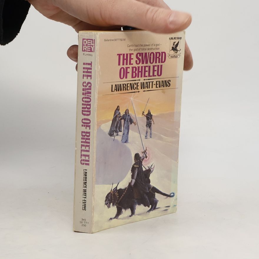 Lawrence Watt-Evans The Sword of Bheleu