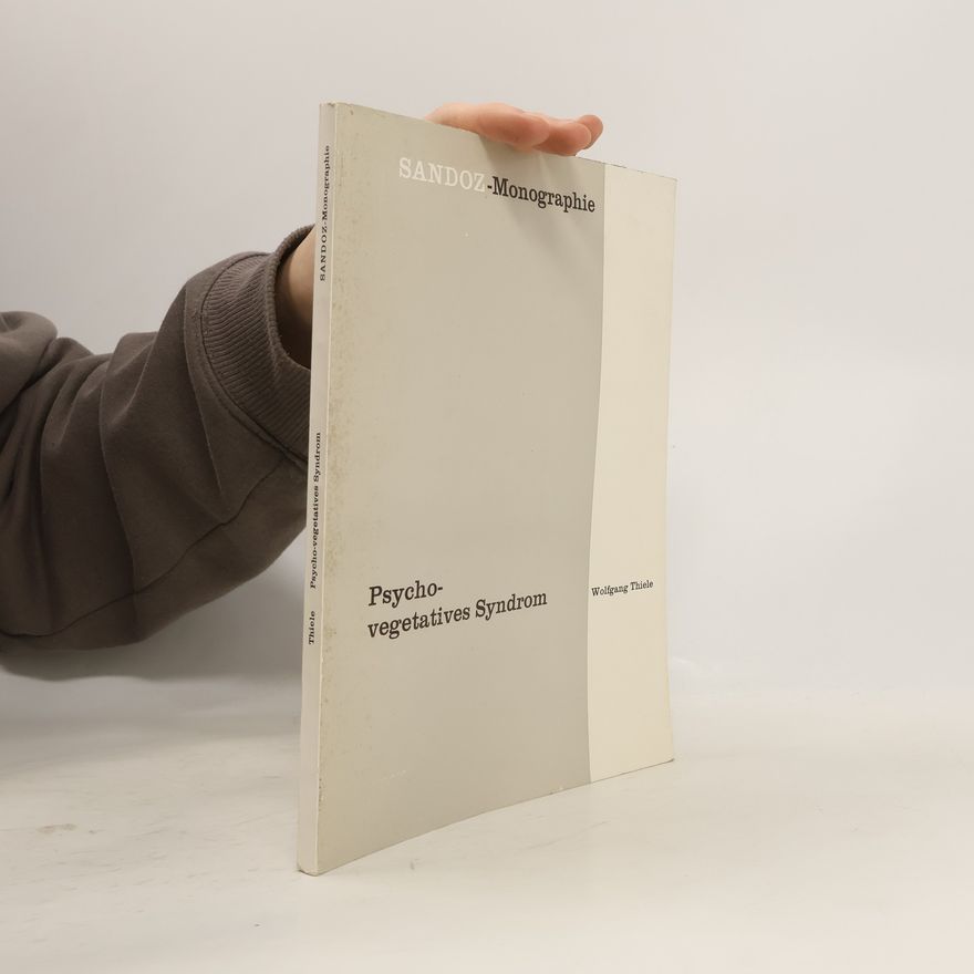 Wolfgang Wilhelm Bernhard Thiele Psychovegetatives Syndrom