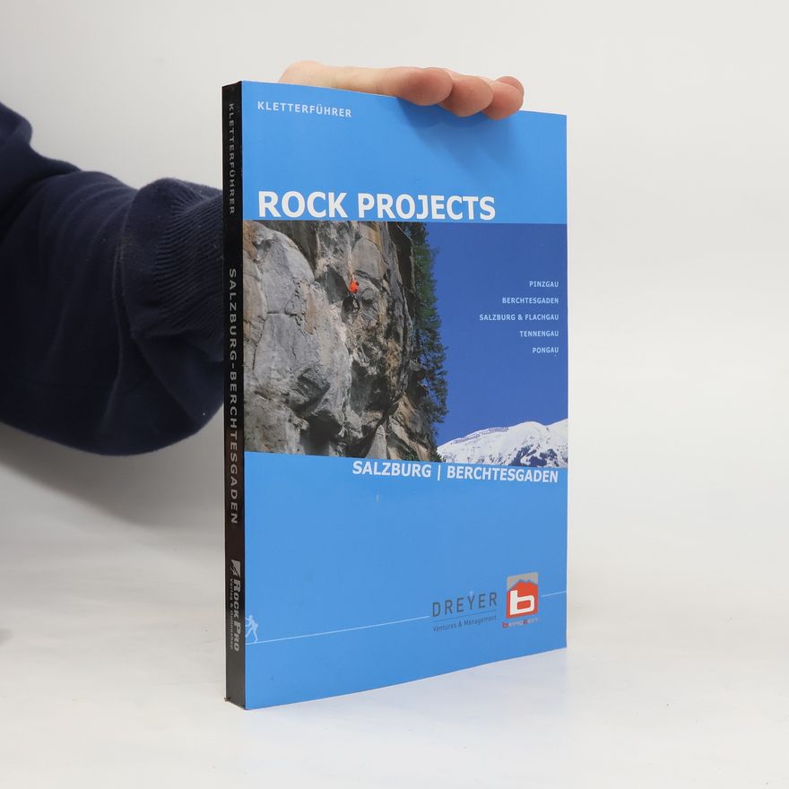 Timo Gastager Rock Projects Salzburg, Berchtesgaden