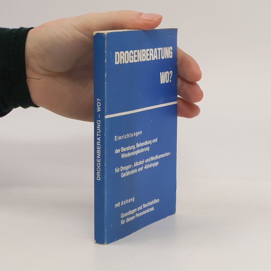 Kolektiv autorů Drogenberatung - Wo?