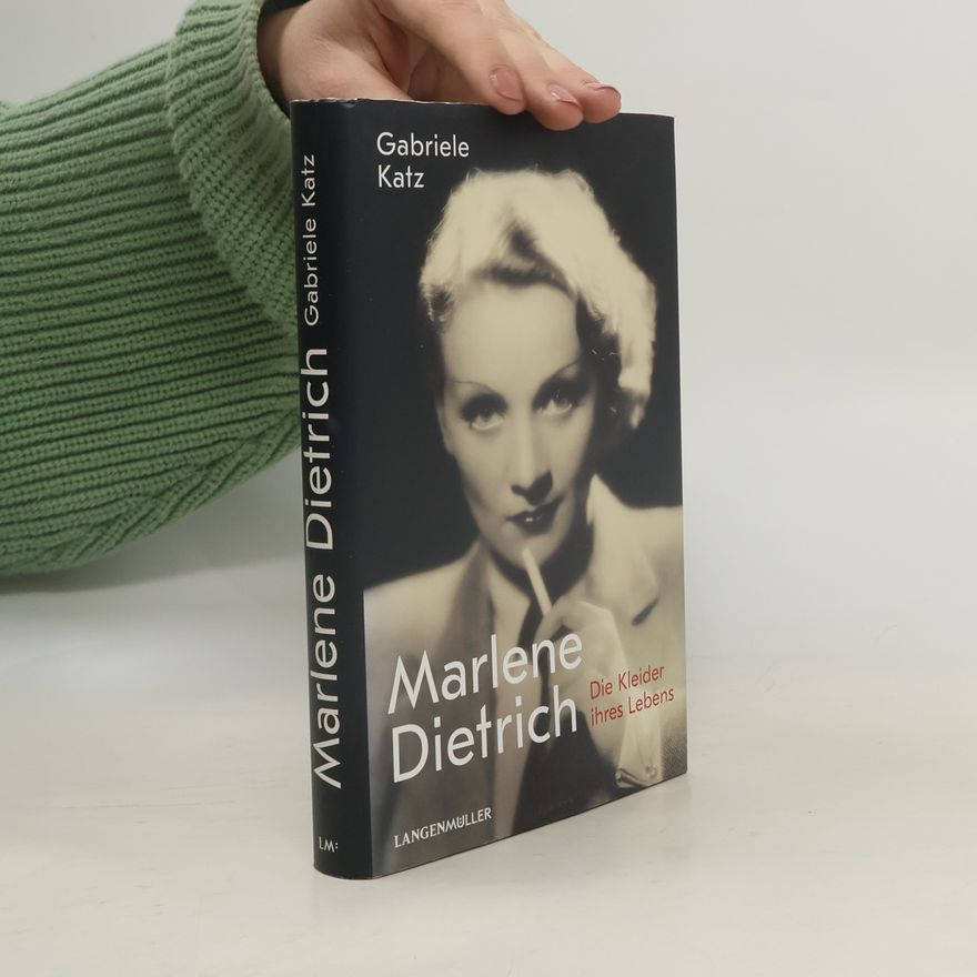 Gabriele Katz Marlene Dietrich