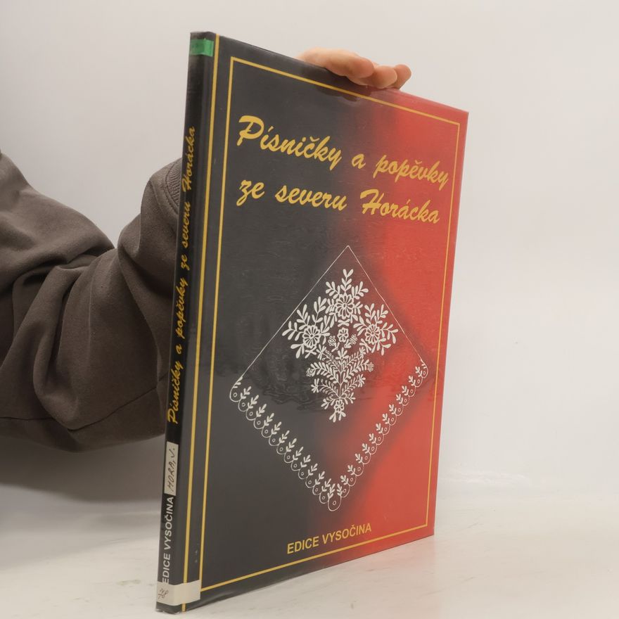 Edice Vysočina Písničky a popěvky ze severu Horácka