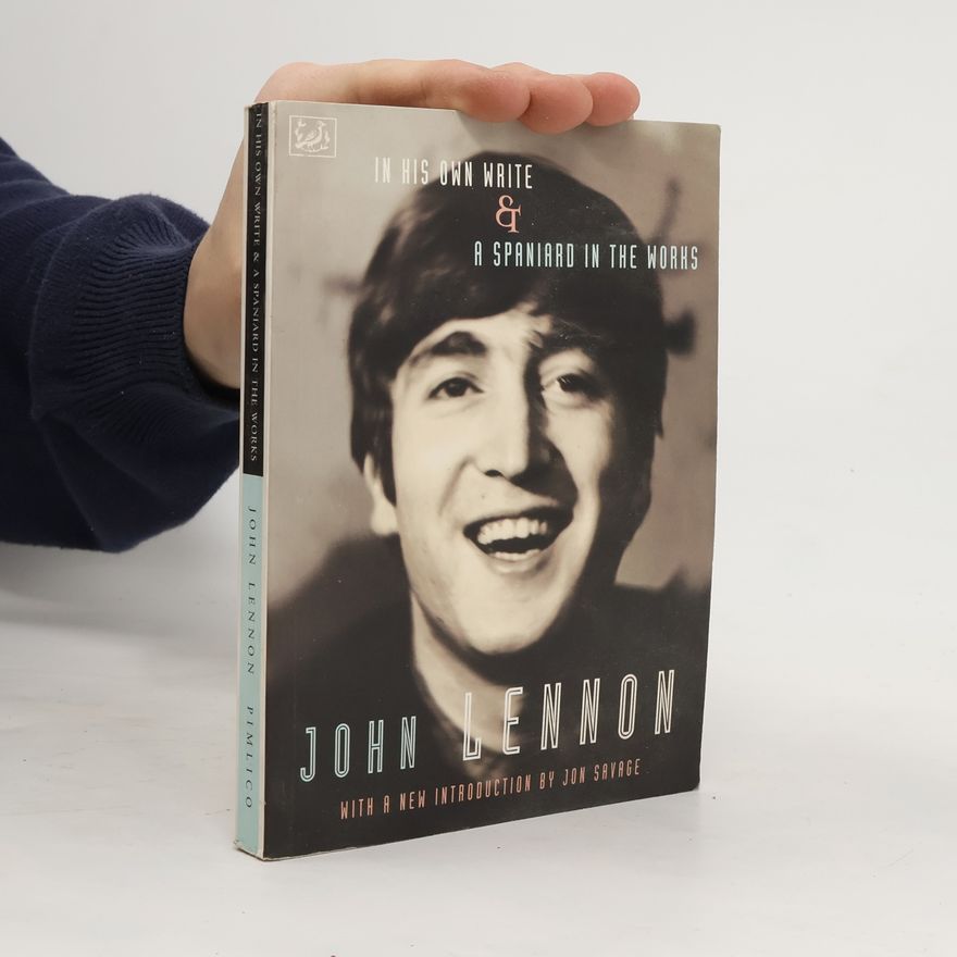 John Lennon In His Own Write & A Spaniard in the Works