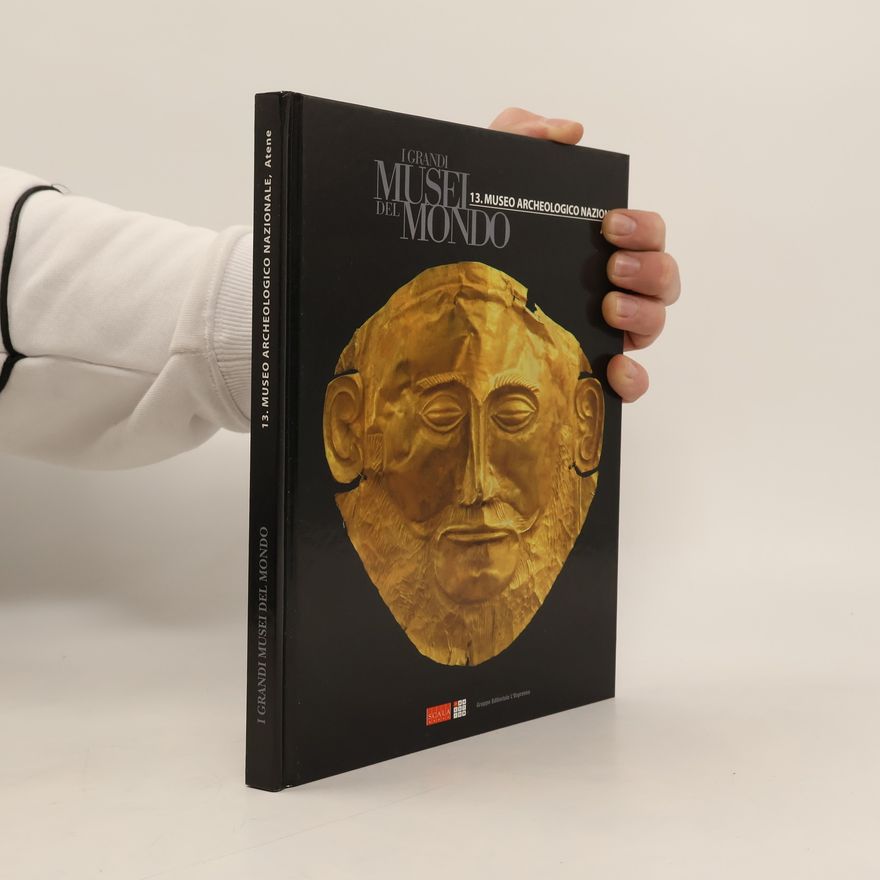 AA.VV. I grandi Musei del Mondo 13. Museo archeologico nazionale, Atene