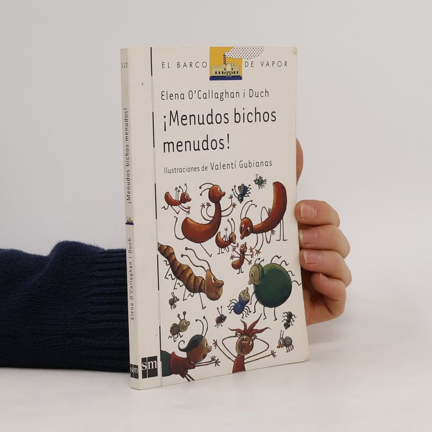 Elena O'Callaghan i Duch El Barco de Vapor Blanca - 112: ¡Menudos bichos menudos!